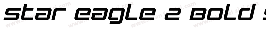 Star Eagle 2 Bold Semi Italic字体转换